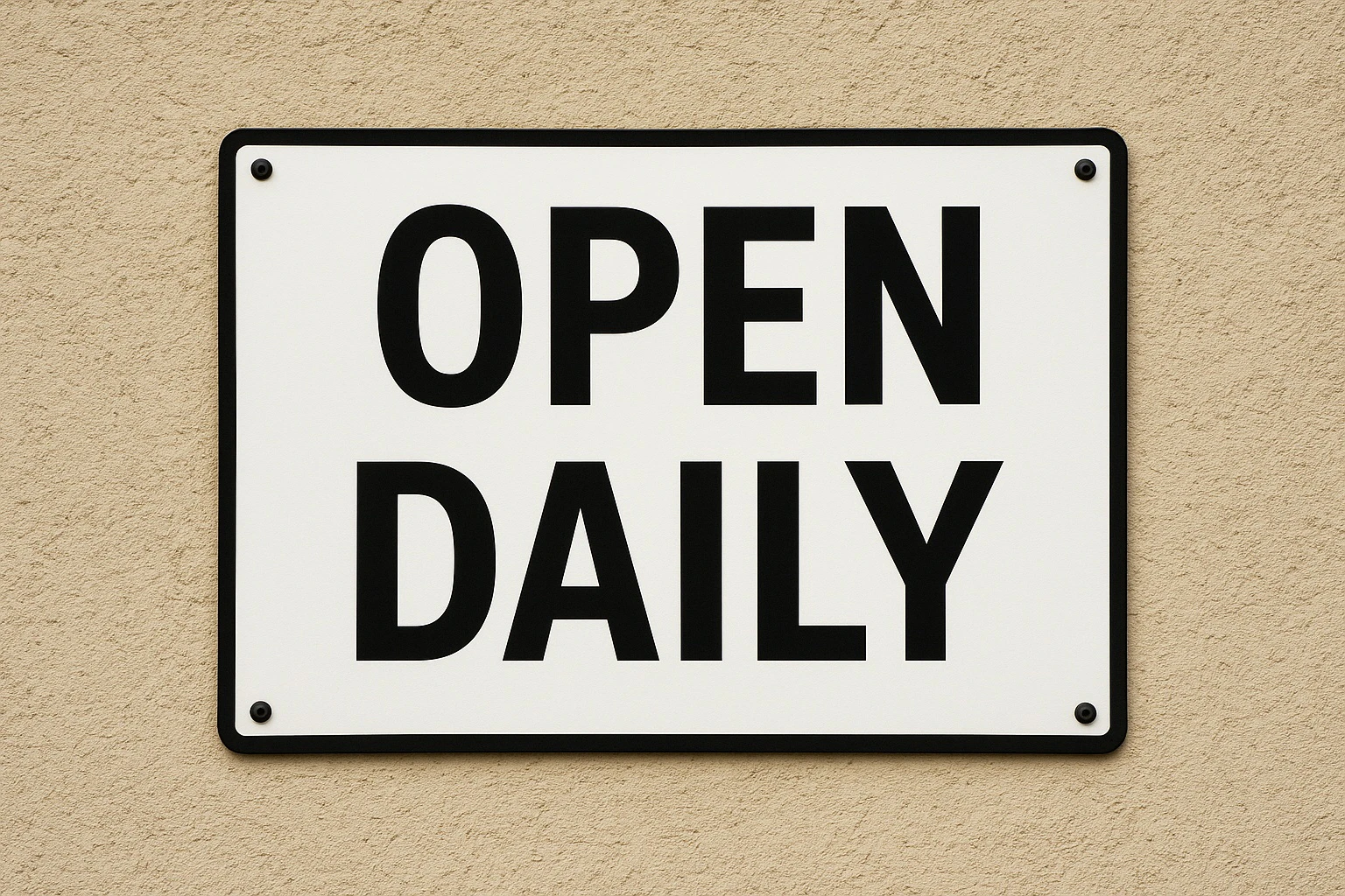 AI generated image made with GPT 1.0 Image Mini showing a sign OPEN DAILY